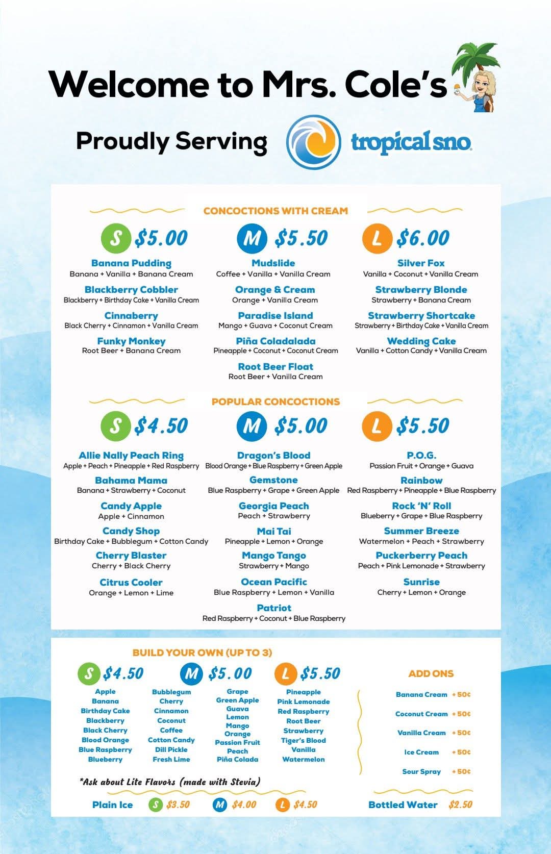 Mrs. Cole’s Tropical Sno Dealership Menu